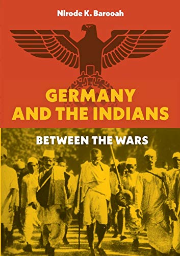 Stock image for Germany and the Indians: Between the Wars for sale by Lucky's Textbooks