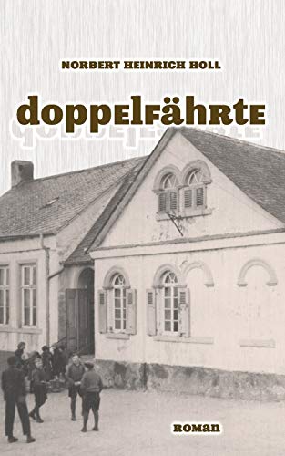 Doppelfährte - Norbert Heinrich Holl