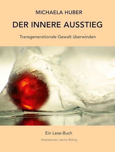 9783752821482: Der innere Ausstieg: Transgenerationale Gewalt berwinden