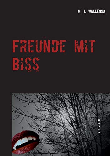 Beispielbild fr Freunde mit Biss zum Verkauf von Buchpark