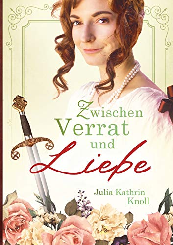 Beispielbild fr Zwischen Verrat Und Liebe (German Edition) zum Verkauf von Jasmin Berger