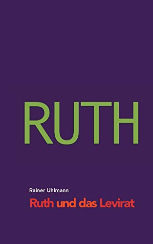 9783752824889: Ruth und das Levirat
