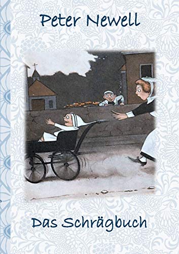 Stock image for Das Schrgbuch: Kinder, Kinderbuch, Klassiker, Schulkinder, Vorschule, 1. 2. 3. 4. Klasse, Grundschule, Kindergarten, Weihnachten, Silvester, . Geschenkbuch, Geschenk (German Edition) for sale by Lucky's Textbooks