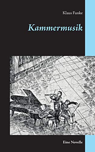 9783752829396: Kammermusik: Eine Novelle