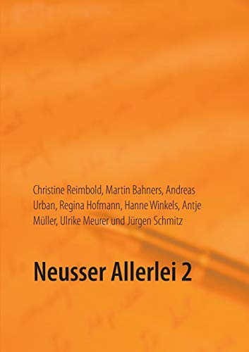 Stock image for Neusser Allerlei 2: Gedichte und Geschichten (German Edition) for sale by Lucky's Textbooks