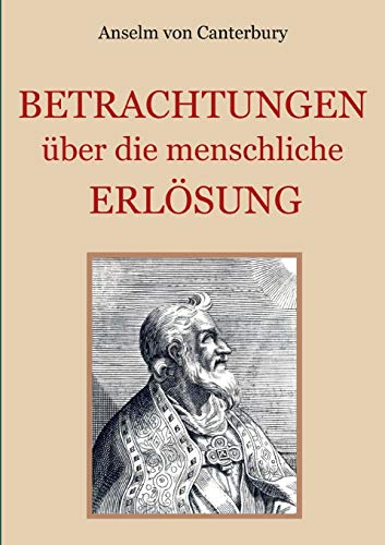 Stock image for Betrachtungen ber die menschliche Erlsung (German Edition) for sale by Lucky's Textbooks