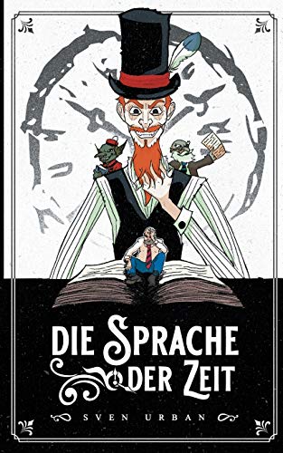 9783752841299: Die Sprache der Zeit (German Edition)