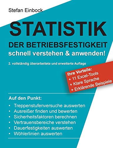 Stock image for Statistik der Betriebsfestigkeit (2. erweiterte Auflage): Schnell verstehen und anwenden (German Edition) for sale by Lucky's Textbooks