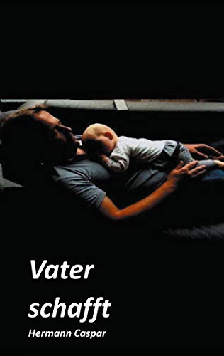 Beispielbild fr Vater schafft zum Verkauf von medimops