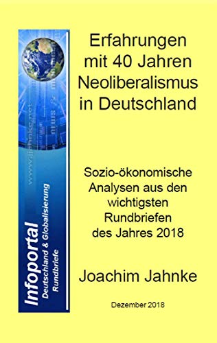 9783752857184: Erfahrungen mit 40 Jahren Neoliberalismus in Deutschland: Sozio-konomische Analysen aus 2018