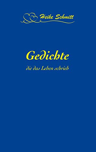 Stock image for Gedichte, die das Leben schrieb for sale by medimops