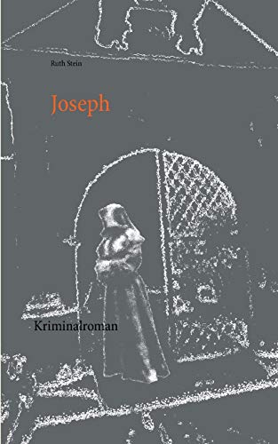 Beispielbild fr Joseph: Kriminalroman (German Edition) zum Verkauf von Lucky's Textbooks