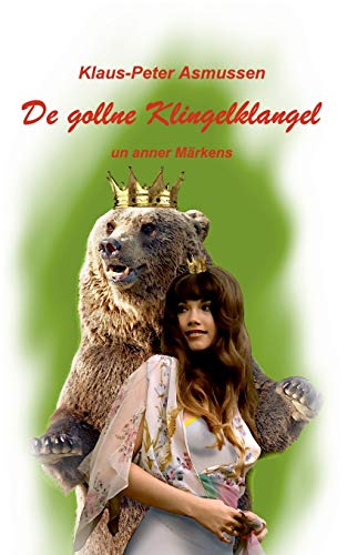 Stock image for De gollne Klingelklangel:. un anner Märkens for sale by Ria Christie Collections