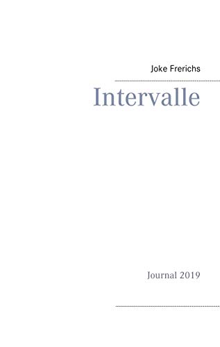 Imagen de archivo de Intervalle: Journal 2019 a la venta por Revaluation Books