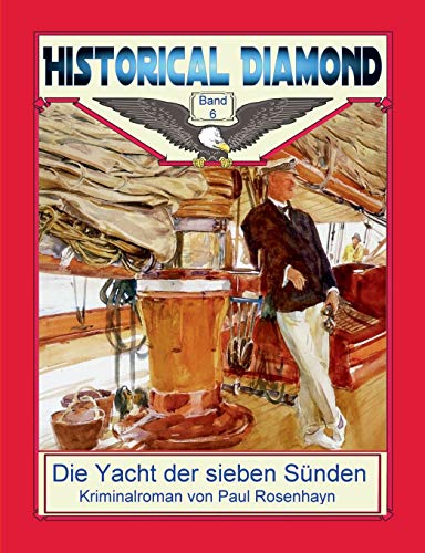 Stock image for Die Yacht der sieben Snden: Kriminalroman (German Edition) for sale by Lucky's Textbooks