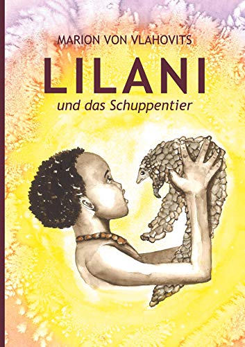 Stock image for Lilani und das Schuppentier for sale by medimops