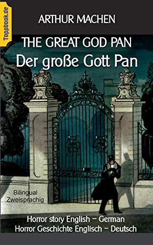 Beispielbild fr The great god Pan / Der groe Gott Pan: Horror story English - German / Horror Geschichte Englisch - Deutsch (German Edition) zum Verkauf von Book Deals