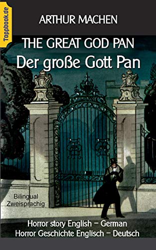 Imagen de archivo de The great god Pan / Der groe Gott Pan: Horror story English - German / Horror Geschichte Englisch - Deutsch (German Edition) a la venta por Book Deals