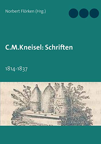 Stock image for C.M.Kneisel: Schriften:1814-1837 for sale by Blackwell's