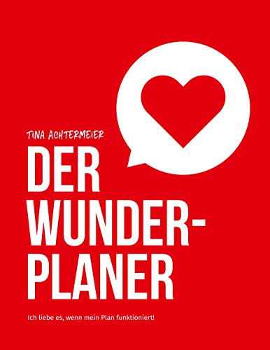 Stock image for Der Wunderplaner: Ich liebe es, wenn mein Plan funktioniert for sale by WorldofBooks