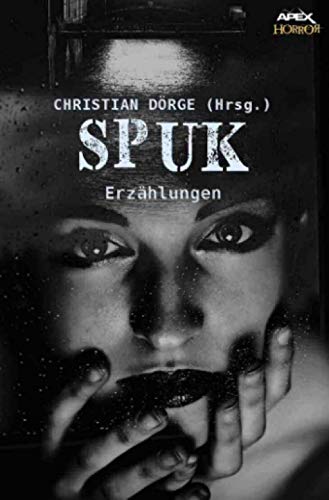 9783752991017: SPUK: Internationale Horror-Storys, hrsg. von Christian Drge