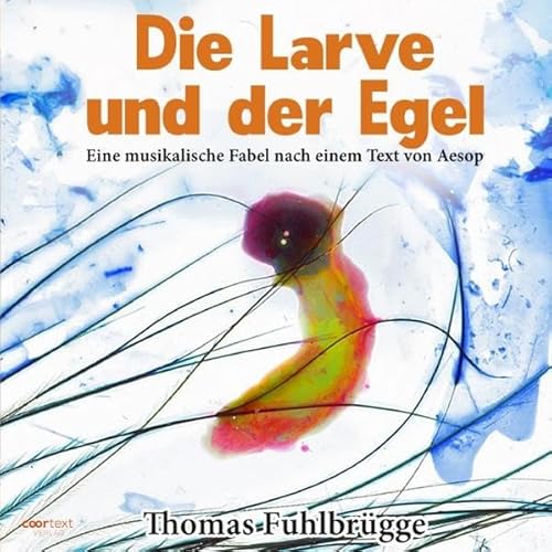 9783753153834: Die Larve und der Egel