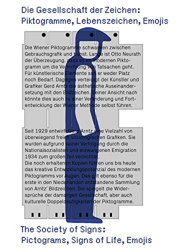 Stock image for Die Gesellschaft Der Zeichen / The Society of Signs: Piktogramme, Lebenszeichen, Emojis / Pictograms, Signs of Life, Emojis (German and English Edition) for sale by Brook Bookstore