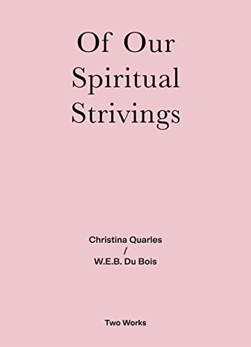 Beispielbild fr Of Our Spiritual Strivings: Two Works Series Vol. 4. zum Verkauf von WorldofBooks