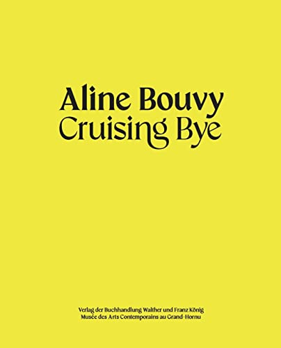 Beispielbild fr Aline Bouvy Cruising Bye /franCais/anglais zum Verkauf von Ammareal