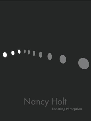 Stock image for Nancy Holt: Locating Perception for sale by GreatBookPrices