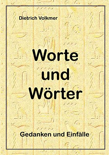 9783753405988: Worte und Wrter: Gedanken und Einflle