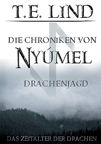 Beispielbild fr Die Chroniken von Nymel Drachenjagd zum Verkauf von Buchpark