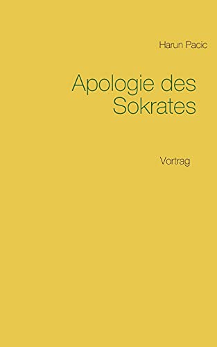 9783753420394: Apologie des Sokrates: Vortrag