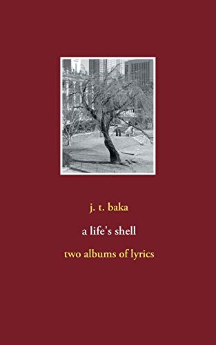 Stock image for a life's shell:two albums of lyrics for sale by Blackwell's