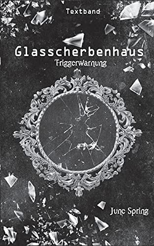 Beispielbild fr Glasscherbenhaus: Textband zum Verkauf von medimops