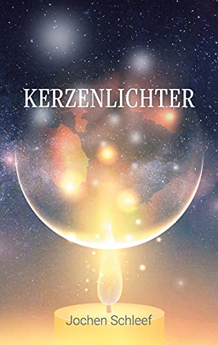 Stock image for Kerzenlichter: Reale Fantasien zu Vergangenheit, Gegenwart und Zukunft (German Edition) [Soft Cover ] for sale by booksXpress