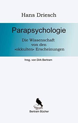 Stock-Bild f�r Parapsychologie: Die Wissenschaft von den okkulten Erscheinungen