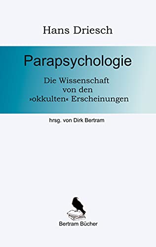 Imagen de archivo de Parapsychologie: Die Wissenschaft von den okkulten Erscheinungen a la venta por medimops
