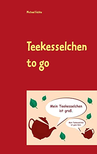 Imagen de archivo de Teekesselchen to go: 525-mal Rätselspa  für unterwegs a la venta por ThriftBooks-Dallas