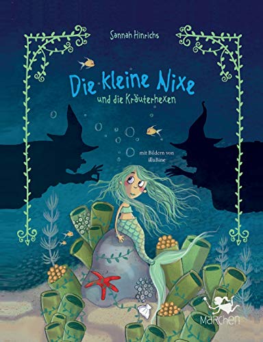 Stock image for Die kleine Nixe und die Kruterhexen (German Edition) for sale by Books Unplugged