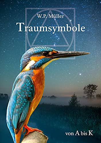 Stock image for Traumsymbole I. A bis K: Lexikon der hufigsten Traumbilder (Traumsymbole I und II) for sale by medimops