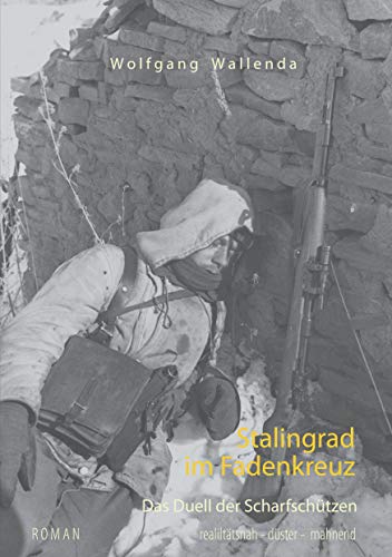 Beispielbild fr Stalingrad im Fadenkreuz:Das Duell der Scharfschtzen zum Verkauf von Blackwell's