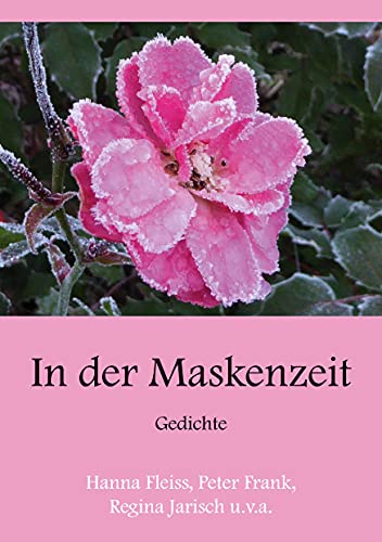 Imagen de archivo de In der Maskenzeit: Gedichte (German Edition) a la venta por Lucky's Textbooks