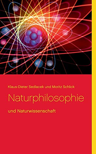 9783753461106: Naturphilosophie: und Naturwissenschaft