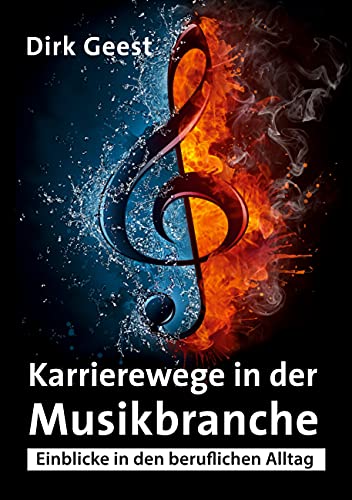 Imagen de archivo de Karrierewege in der Musikbranche: Einblicke in den beruflichen Alltag a la venta por Revaluation Books