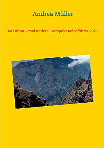 Imagen de archivo de La Palma .mal anders! Kompakt Reisefuhrer 2021 a la venta por Chiron Media