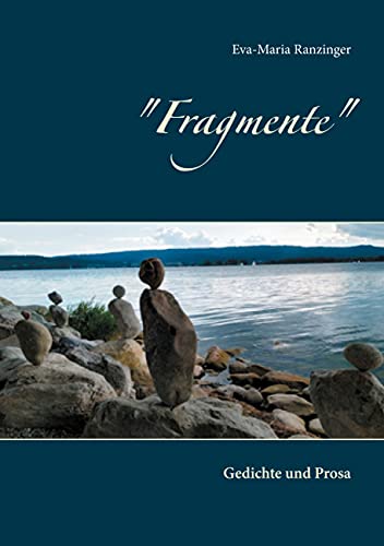 Beispielbild fr Fragmente: Gedichte und Prosa zum Verkauf von medimops
