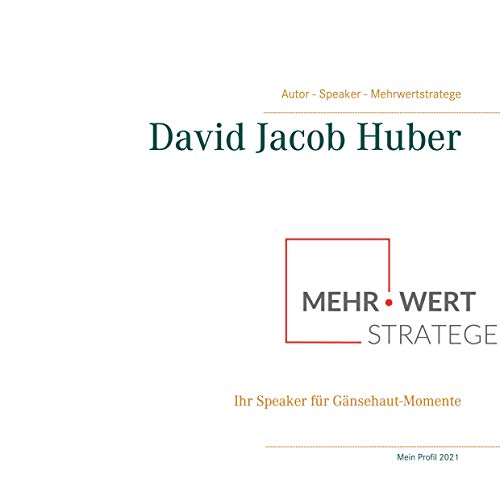 Stock image for Mehrwert Strategie: Ihr Speaker fr Gnsehaut - Momente for sale by medimops