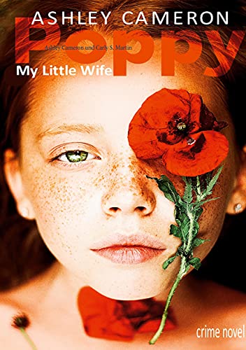 Beispielbild fr Poppy: My little Wife zum Verkauf von Lucky's Textbooks