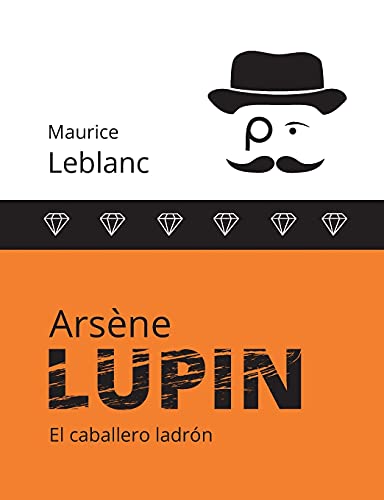 Stock image for Arsne Lupin: El caballero ladrn (Spanish Edition) for sale by Lucky's Textbooks